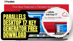 Parallels Desktop 17 Activation Key Generator Free Download ( WINDOWS / MAC }